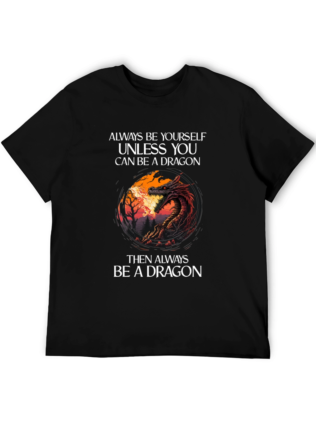 Dragon Graphic T-Shirt - Always Be Yourself