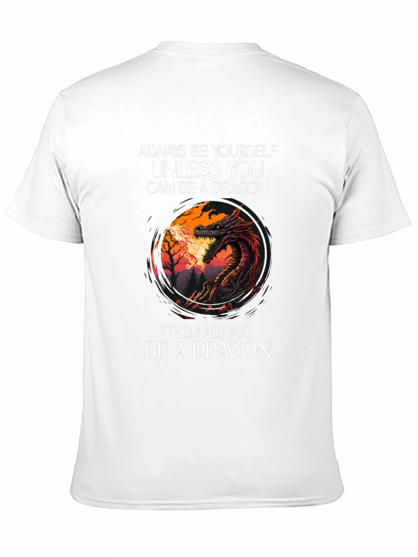 Dragon Graphic T-Shirt - Always Be Yourself