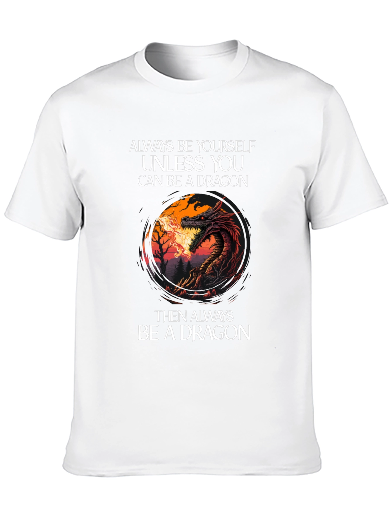 Dragon Graphic T-Shirt - Always Be Yourself