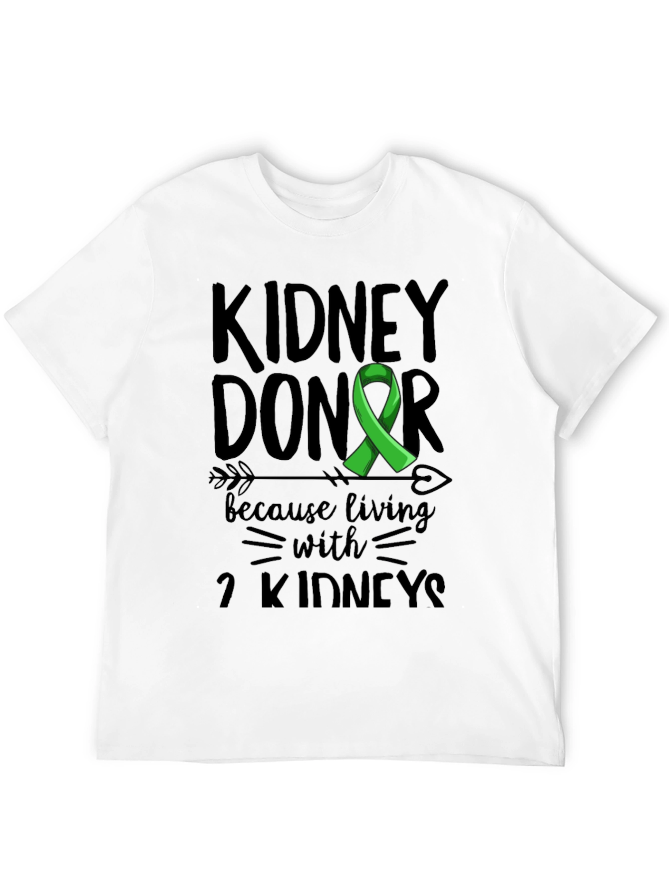 Kidney Donor Awareness Graphic T-Shirt