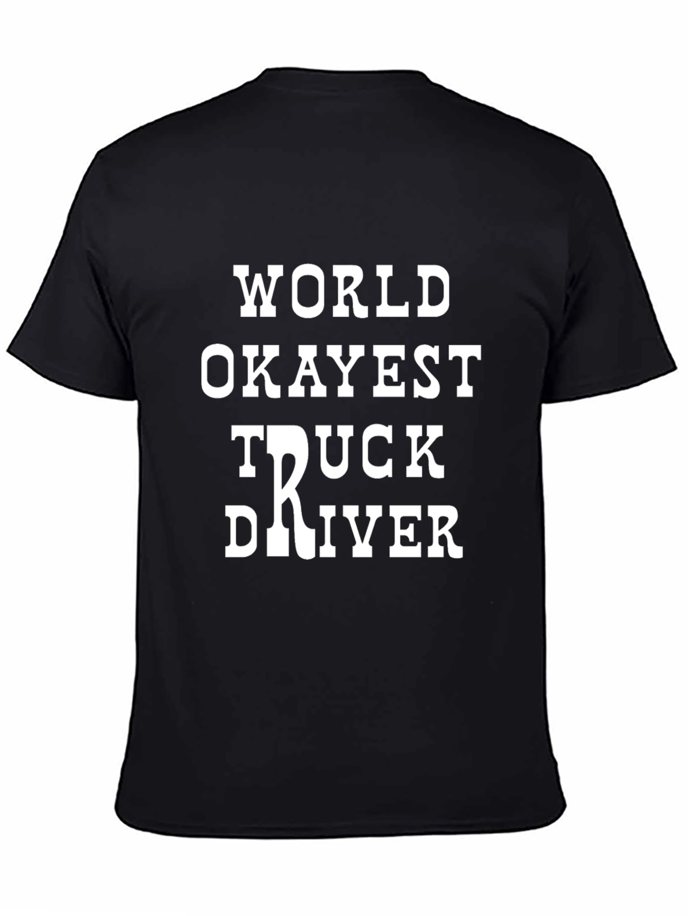 Okayest Truck Driver Black Graphic Tee