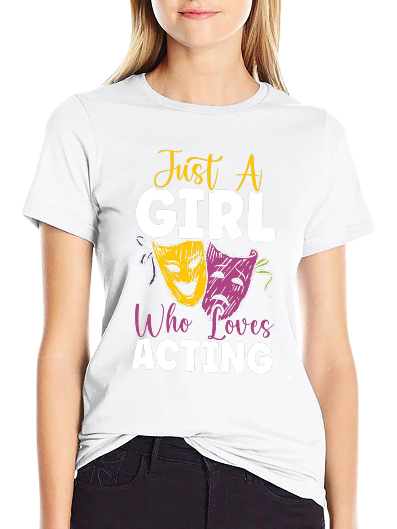 Just a Girl Who Loves Acting T-Shirt