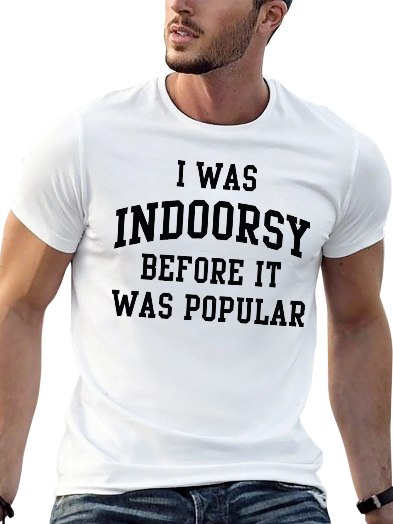 I Was Indoorsy T-Shirt Funny Slogan Tee