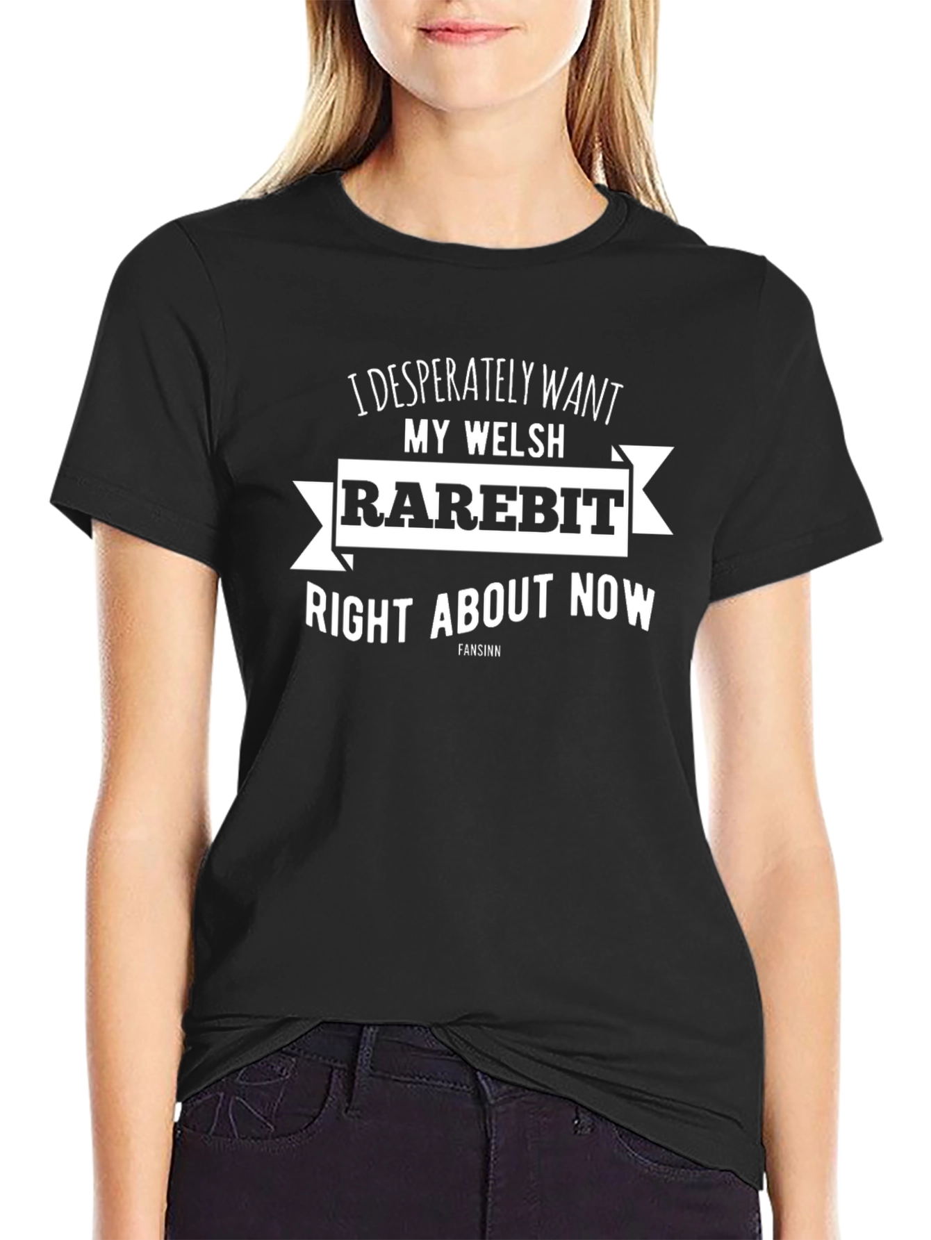 Welsh Rarebit Graphic Tee - I Desperately Want One