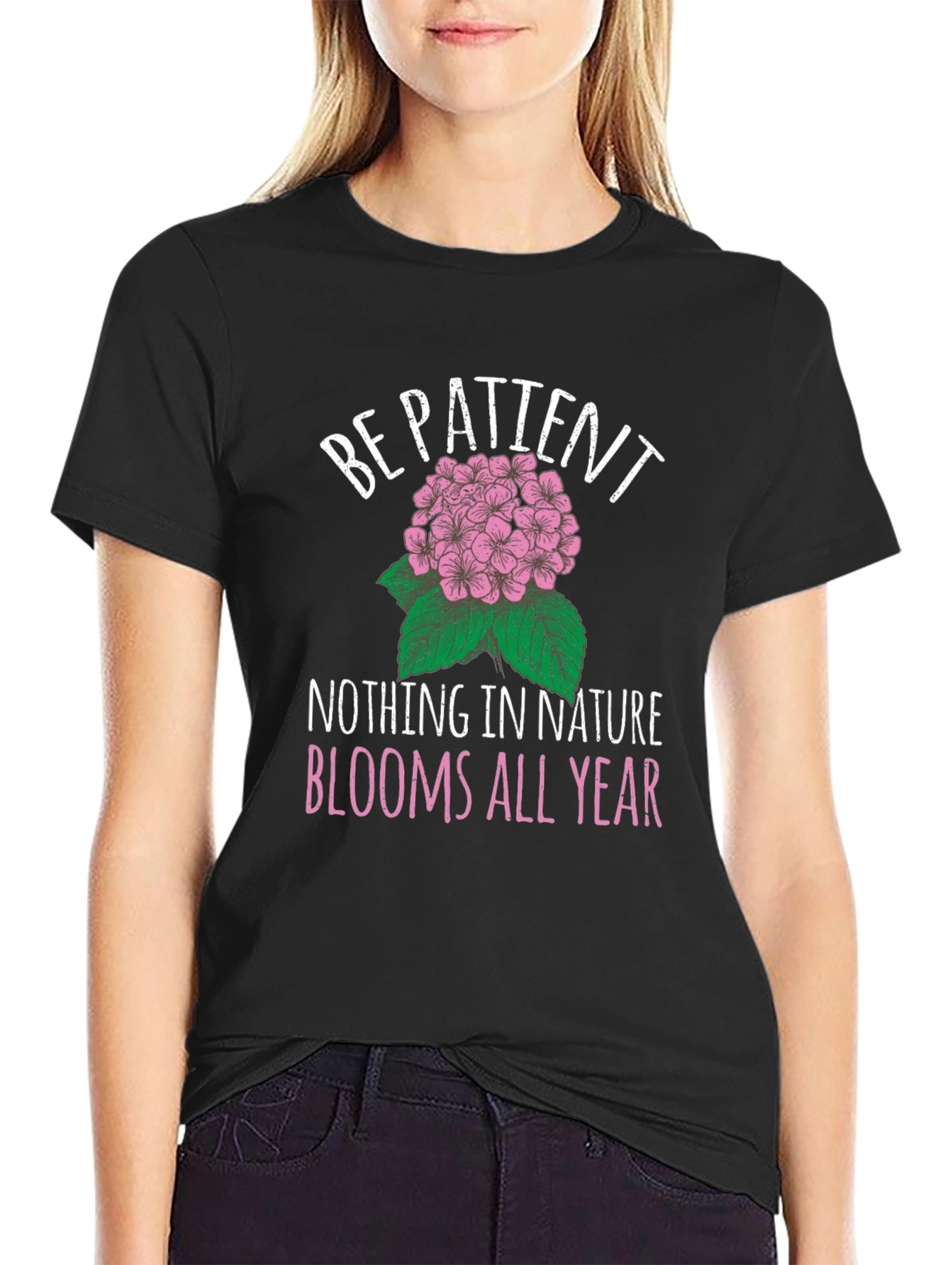 Be Patient Flower Graphic T-Shirt