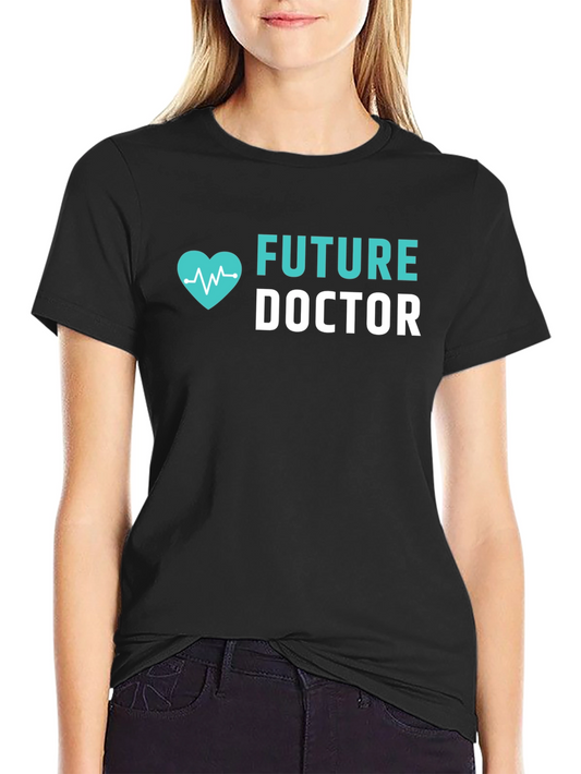 Future Doctor T-Shirt - Medical Student Gift