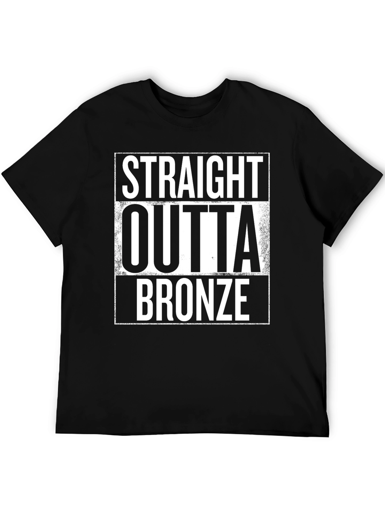 Straight Outta Bronze Funny Graphic Tee
