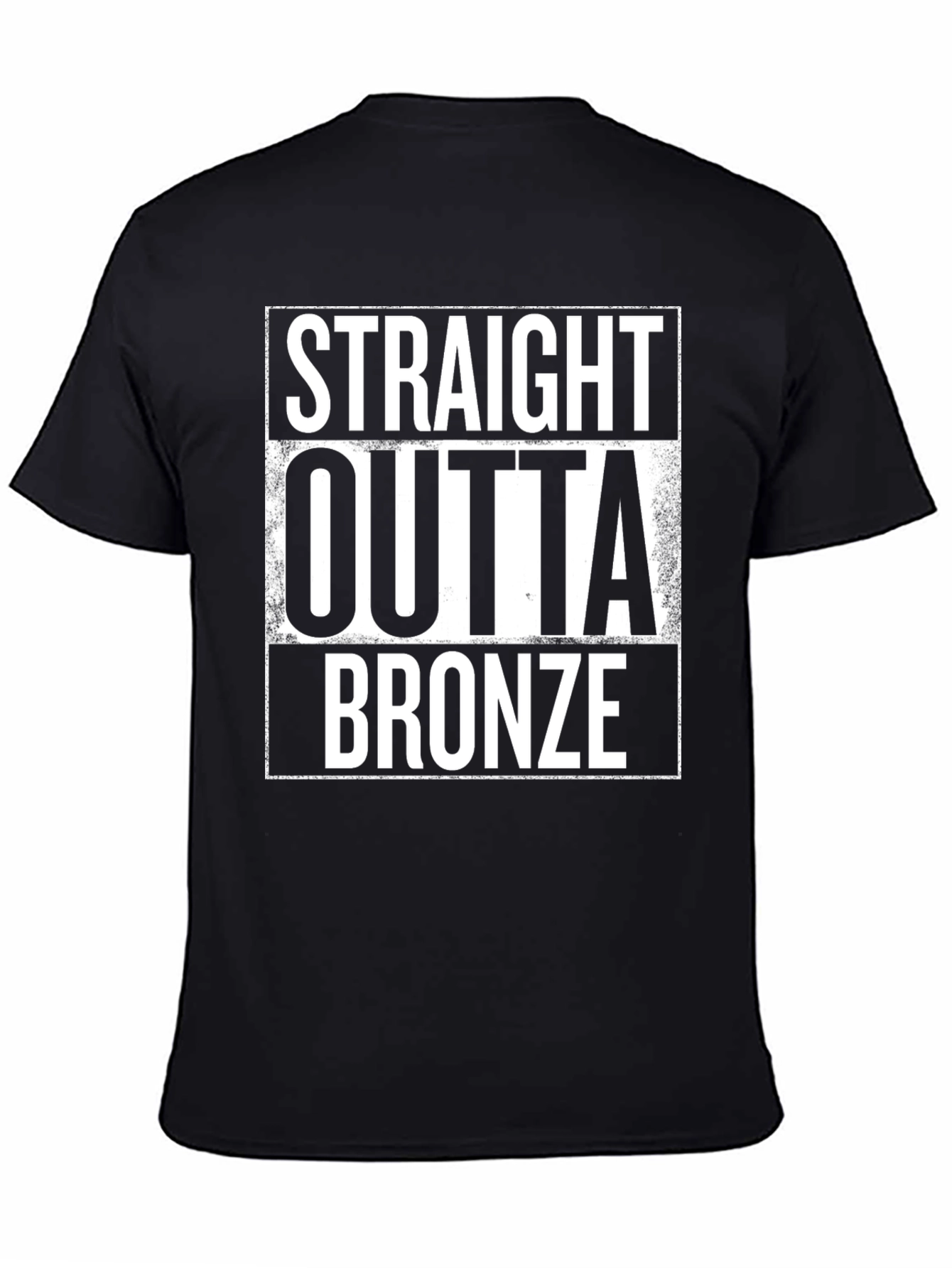 Straight Outta Bronze Funny Graphic Tee