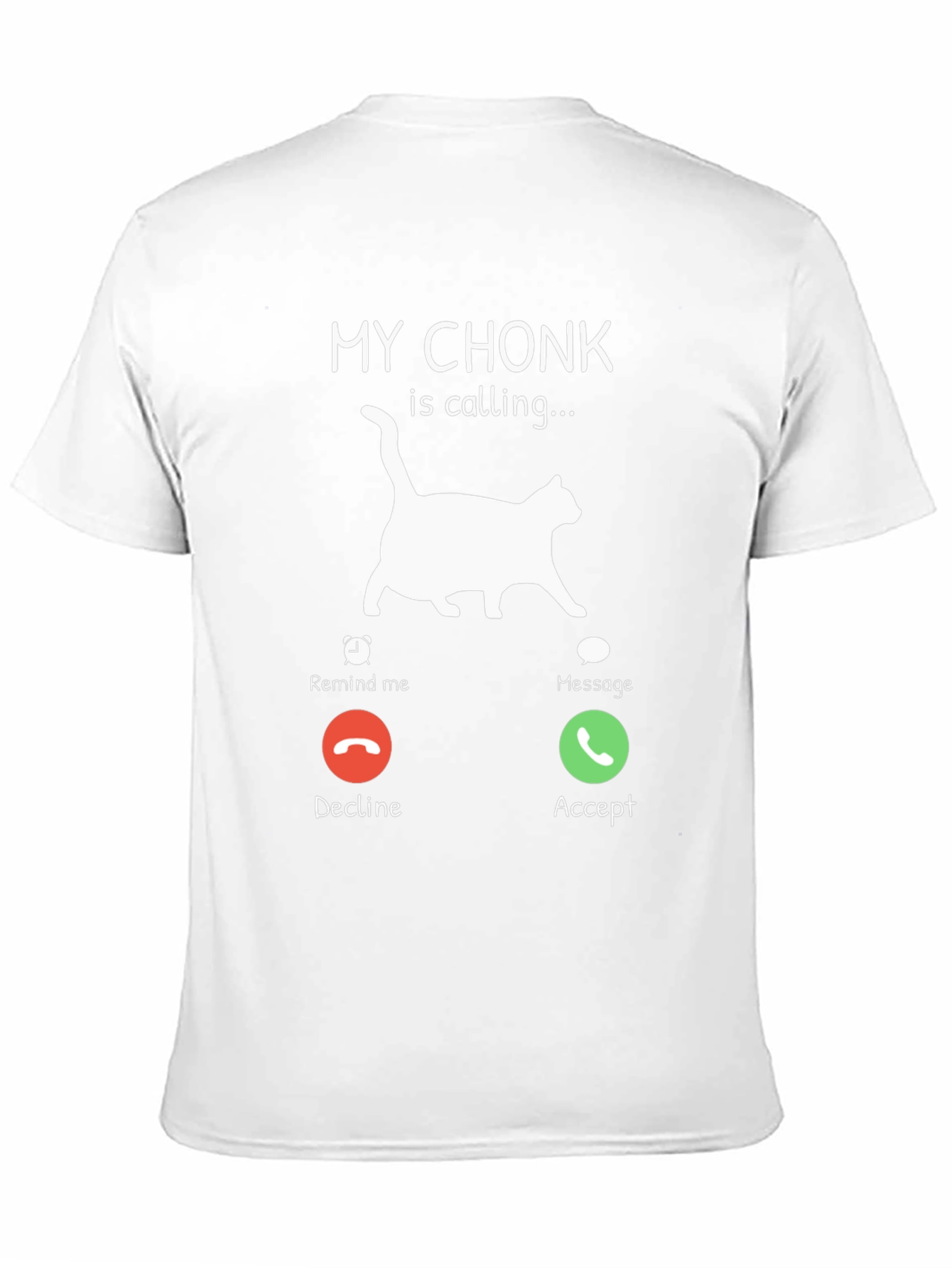 My Chonk is Calling T-Shirt Cat Lover Tee