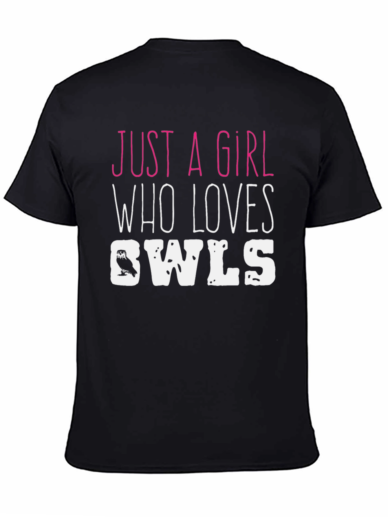 Just A Girl Who Loves Owls Black T-Shirt
