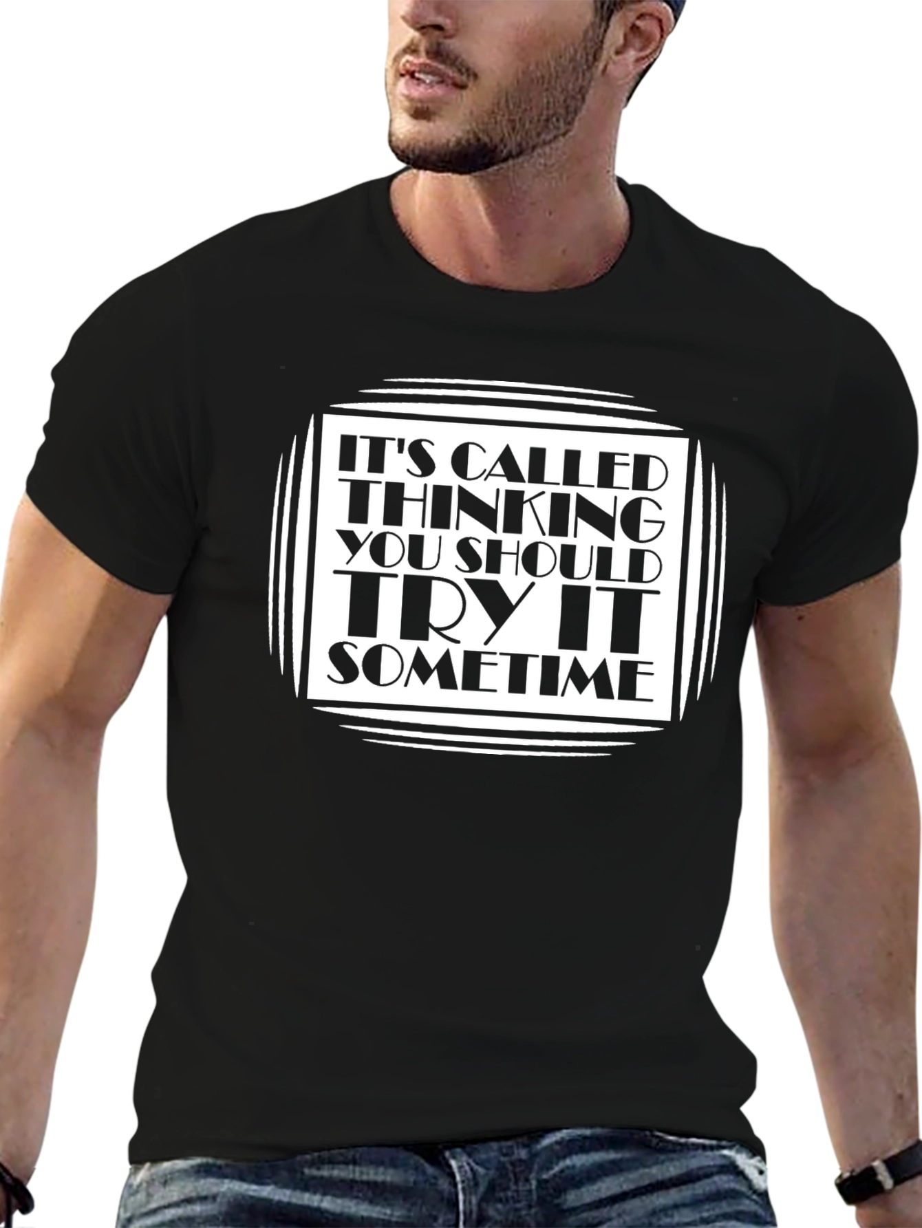 Its Called Thinking T-Shirt - Try It Sometime!
