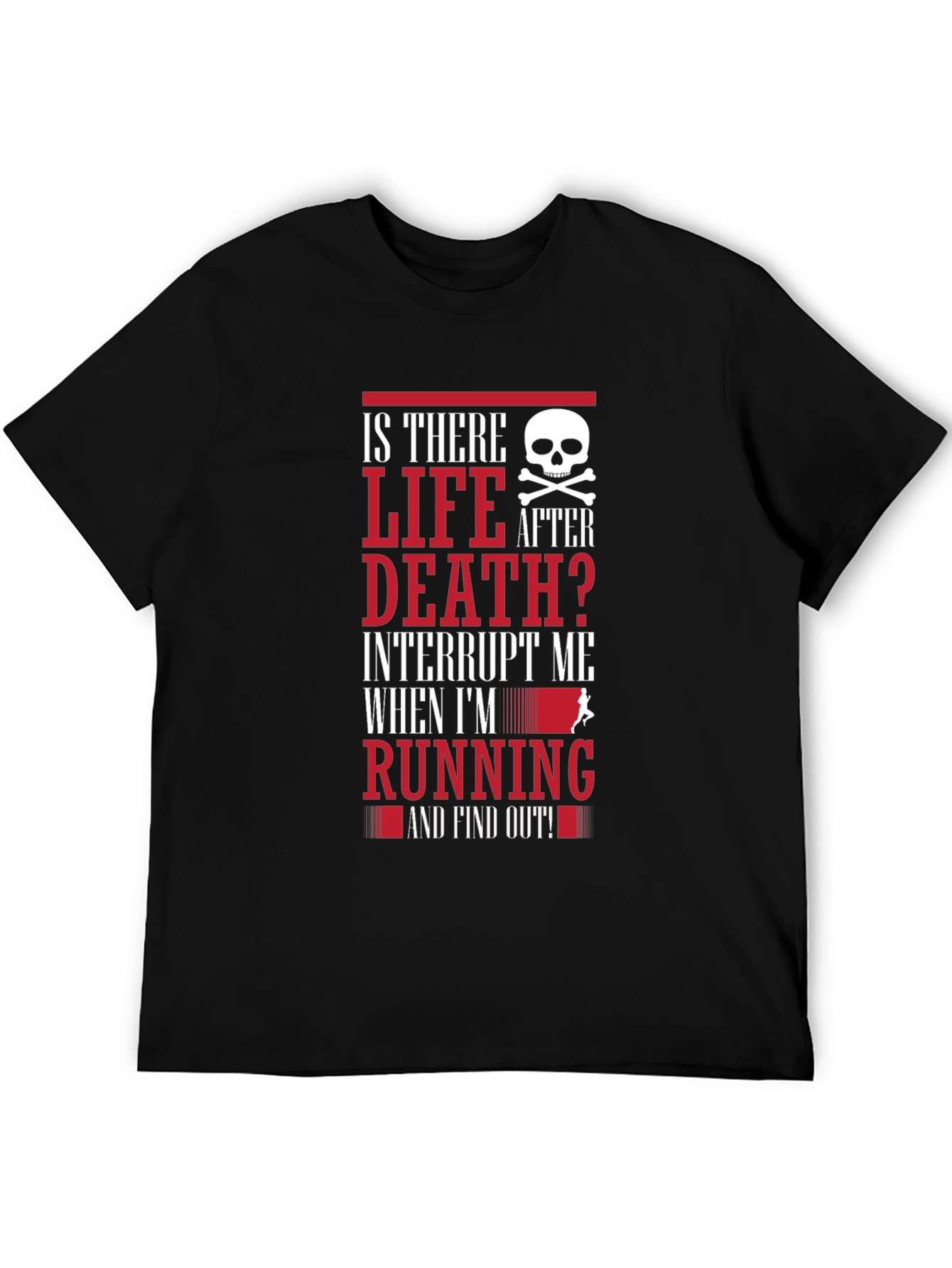 Is There Life After Death Running T-Shirt