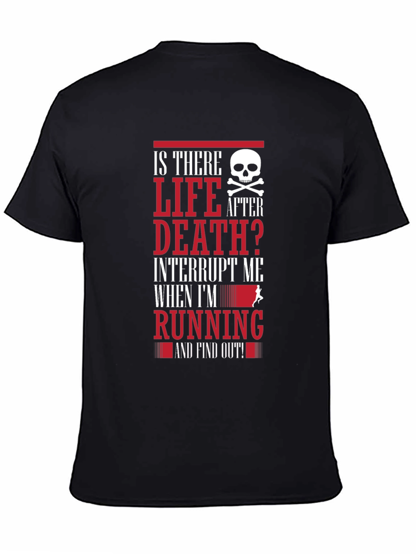 Is There Life After Death Running T-Shirt