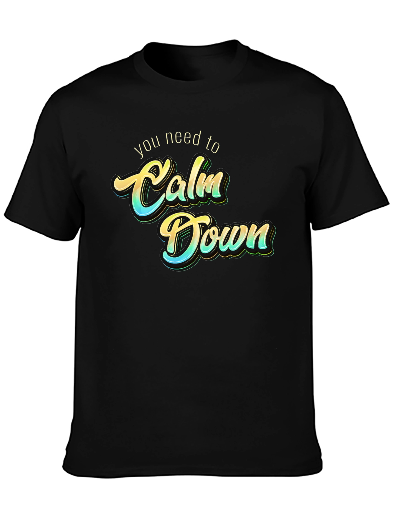 Calm Down Graphic Tee - Trendy Slogan T-Shirt