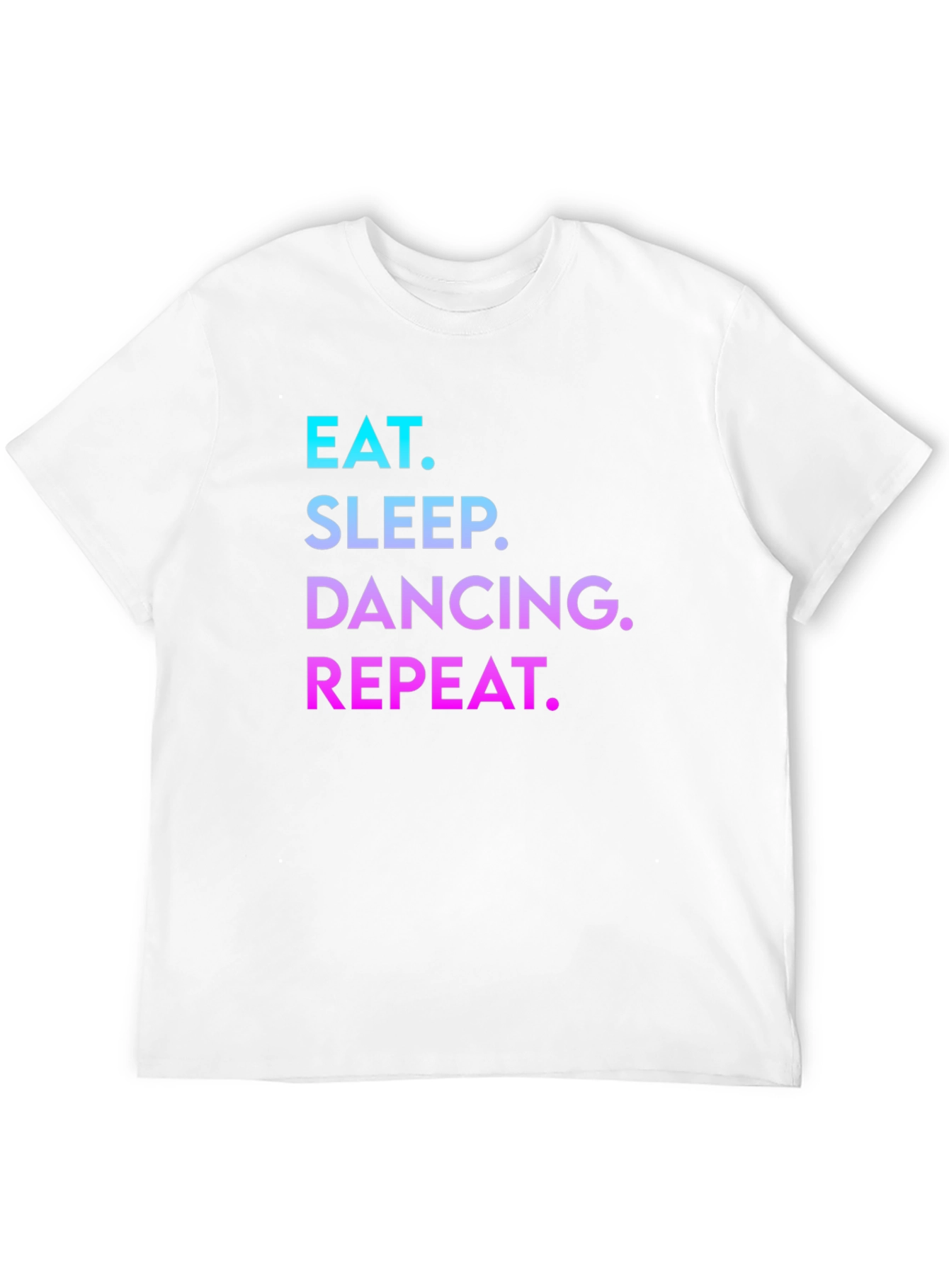 Eat Sleep Dancing Repeat T-Shirt
