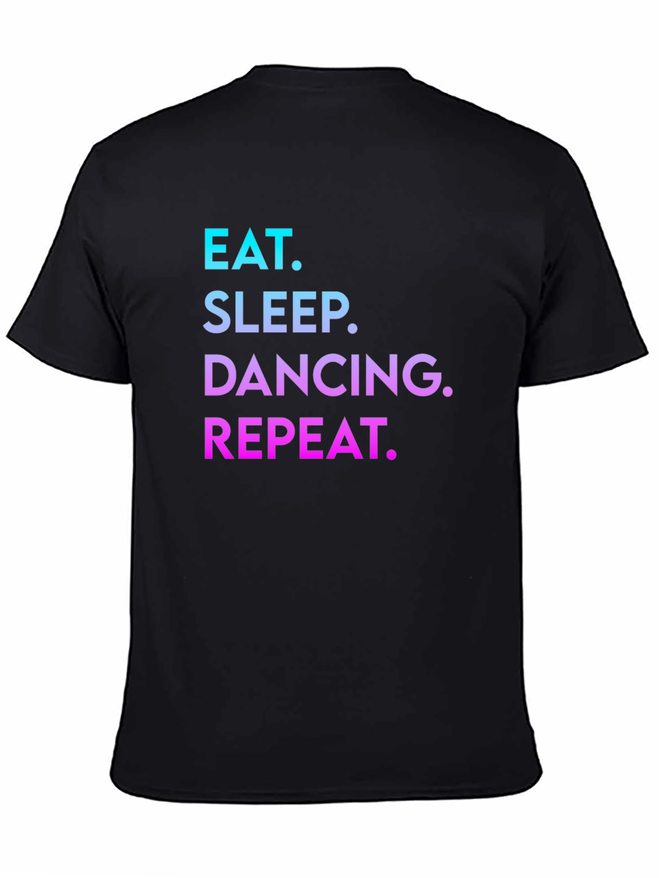 Eat Sleep Dancing Repeat T-Shirt
