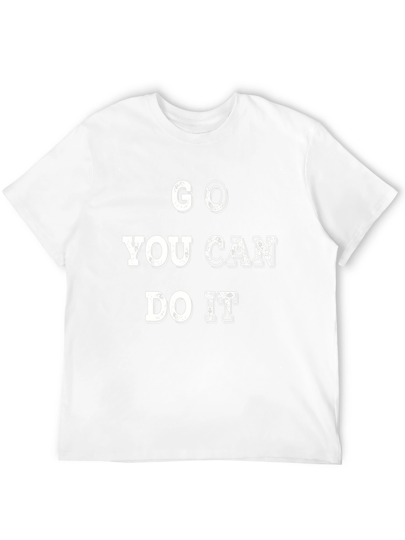 Motivational Graphic Tee - Go You Can Do It
