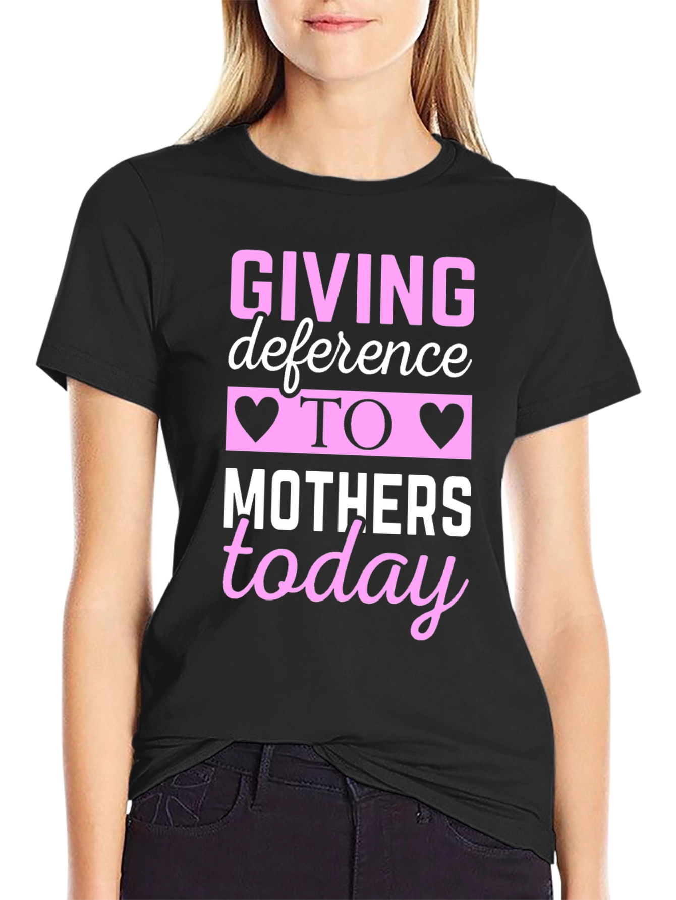 Giving Deference to Mothers Today T-Shirt