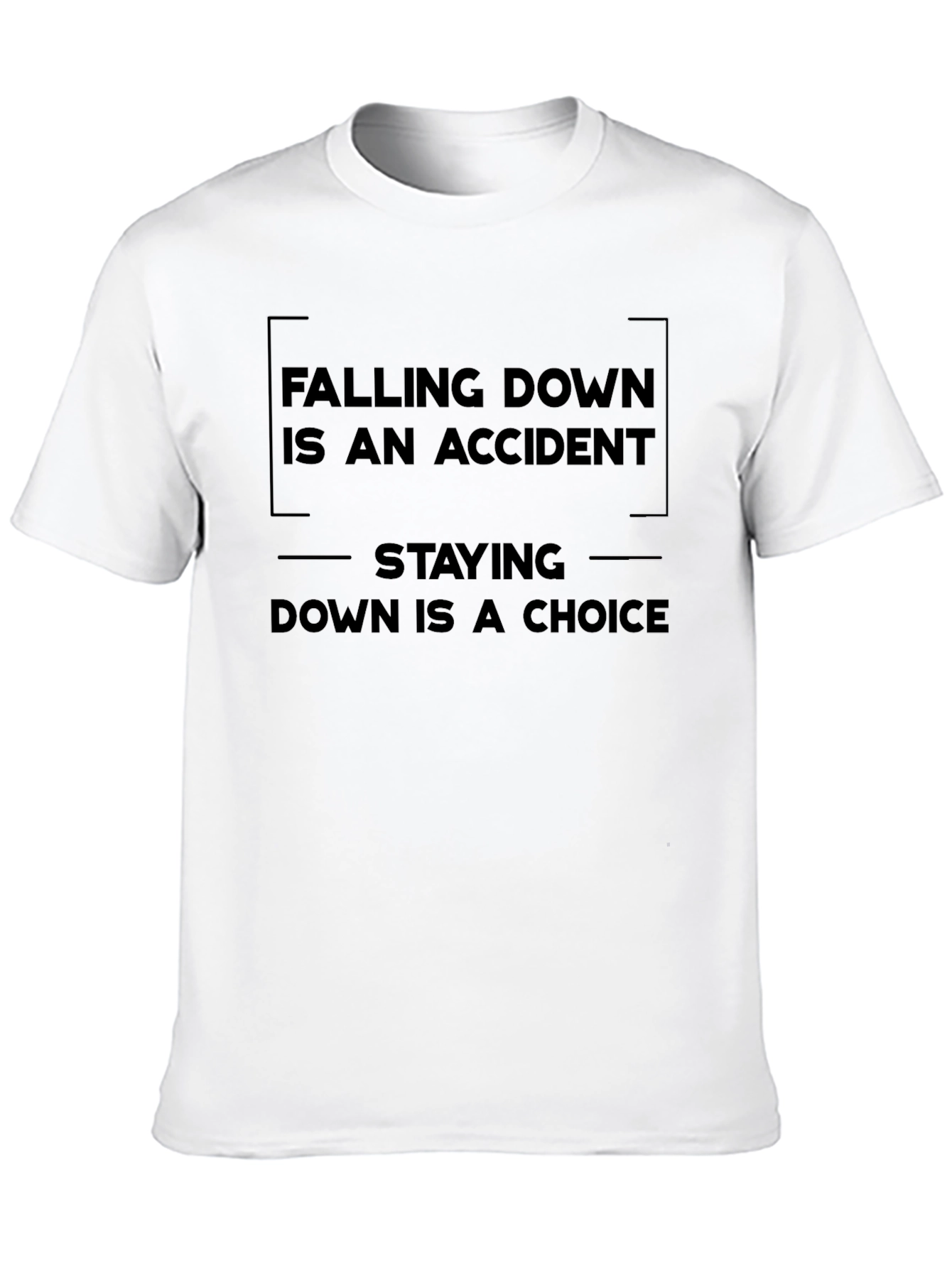 Inspirational Falling Down Choice T-Shirt