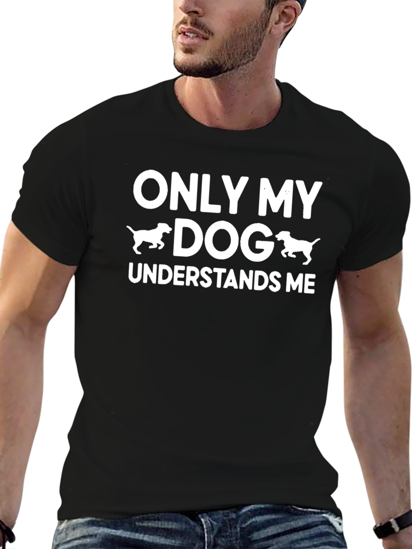 Only My Dog Understands Me - Graphic Tee