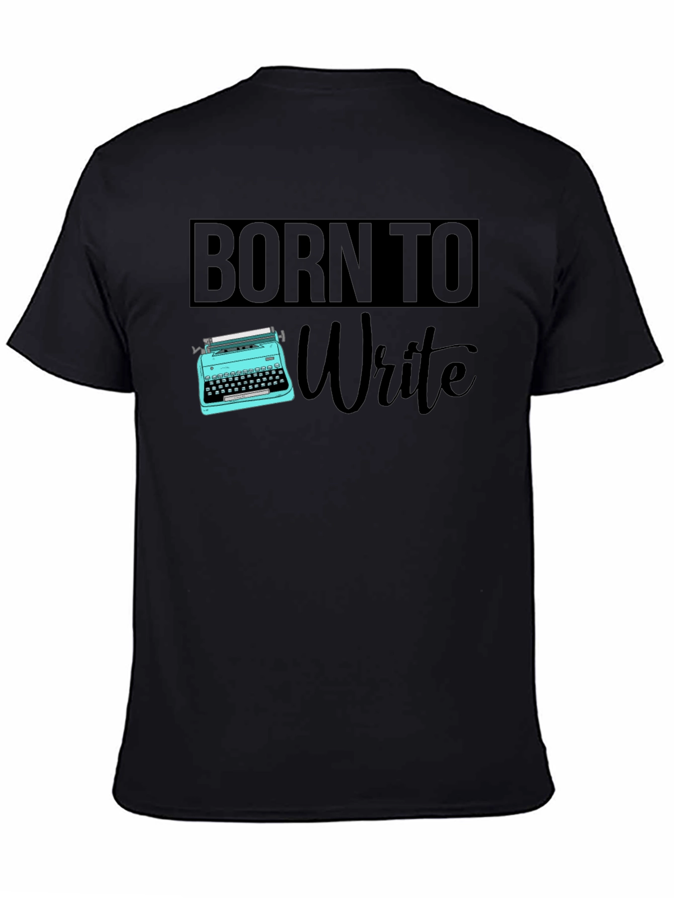 Born to Write T-Shirt - Writer Gift