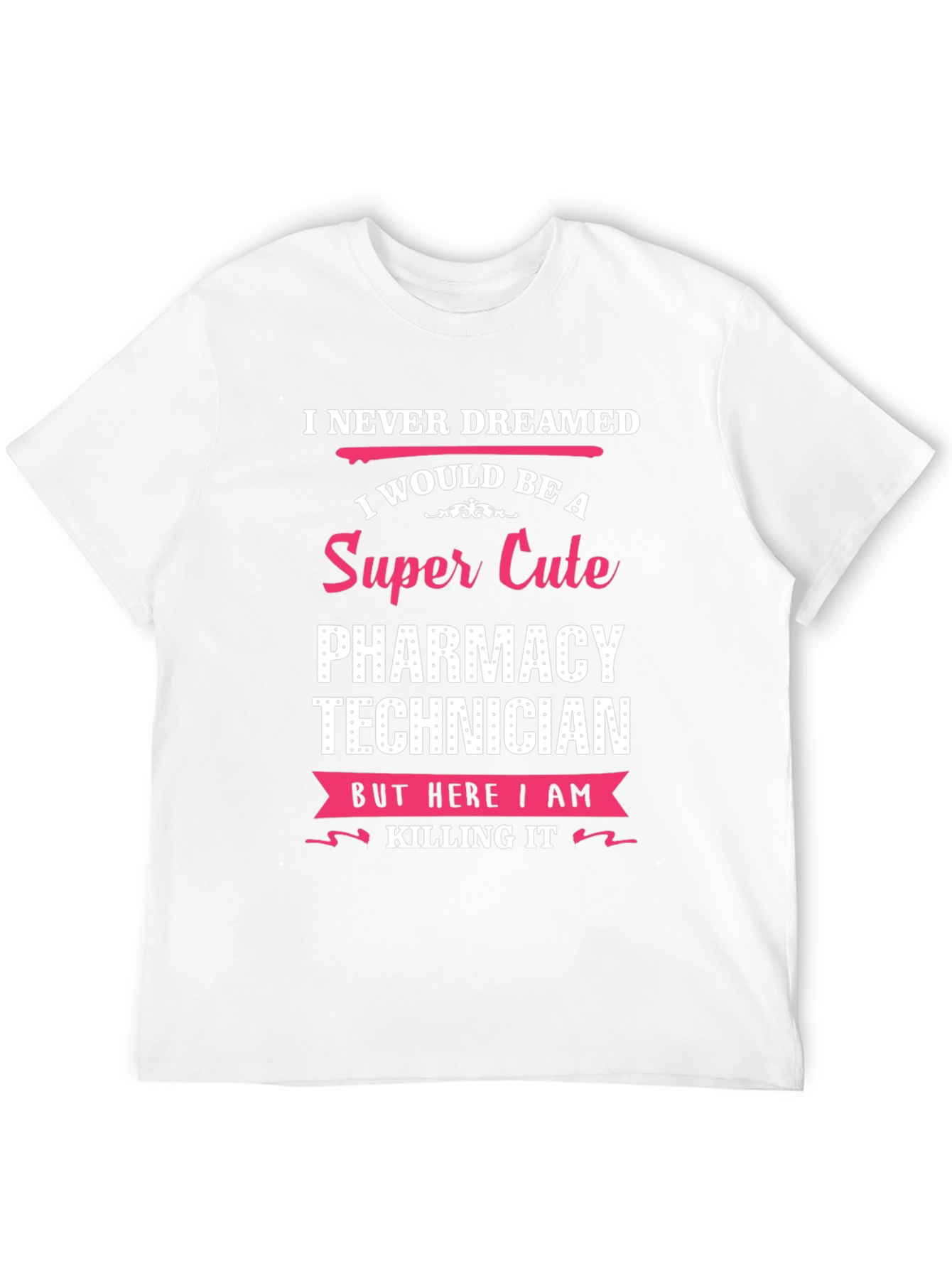 Super Cute Pharmacy Technician T-Shirt