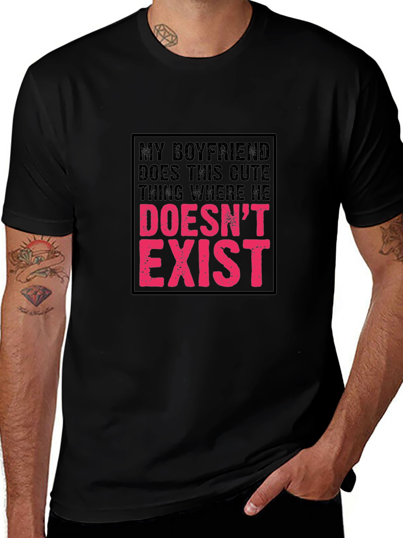 My Boyfriend Doesnt Exist Funny T-Shirt