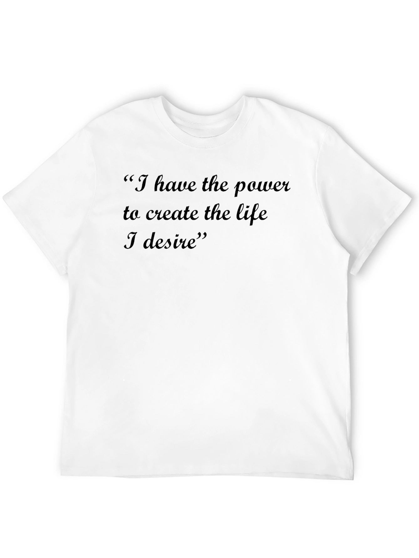 Empowering Quote T-Shirt