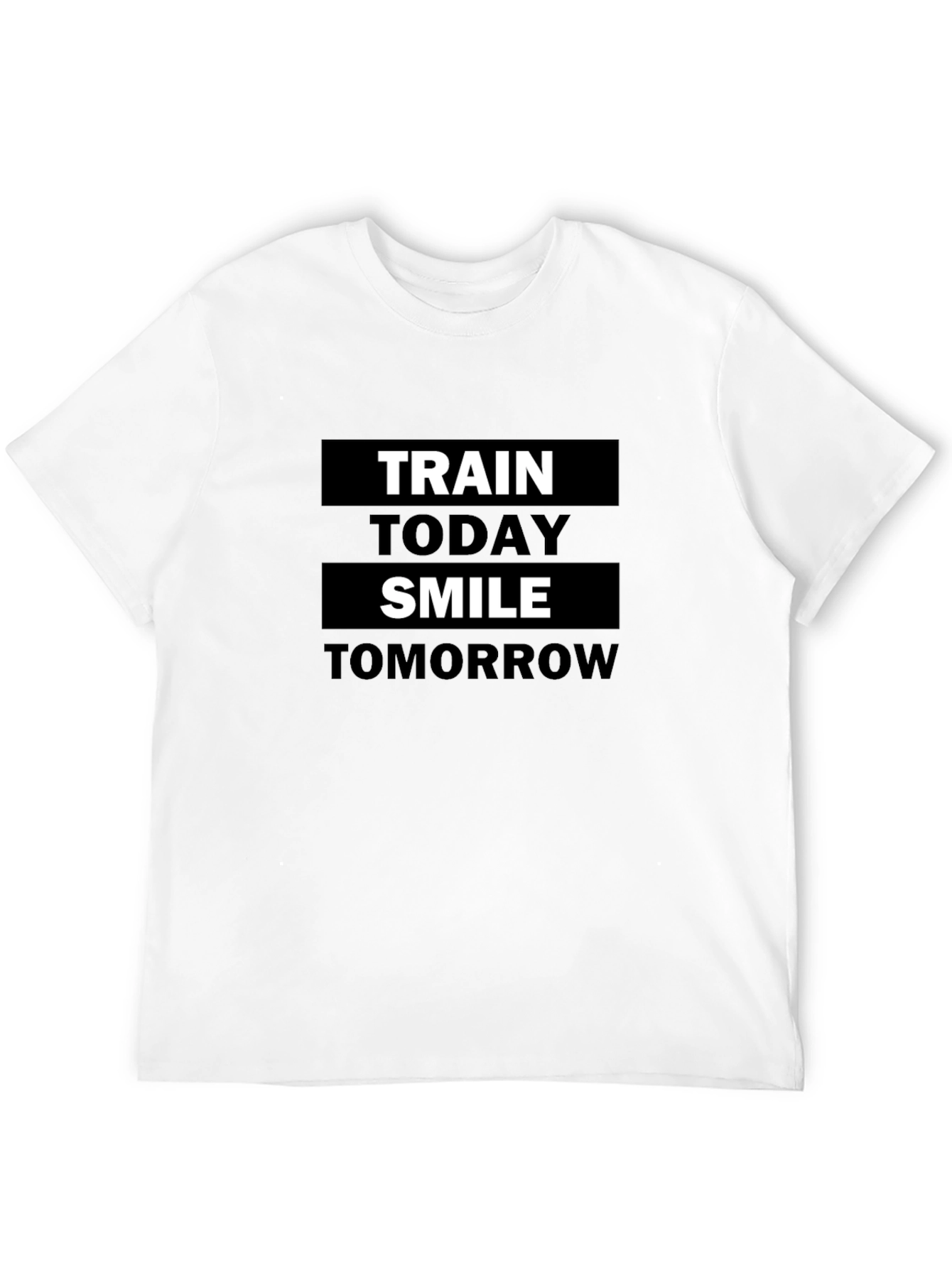 Motivational Black T-Shirt: Train Today Smile Tomorrow