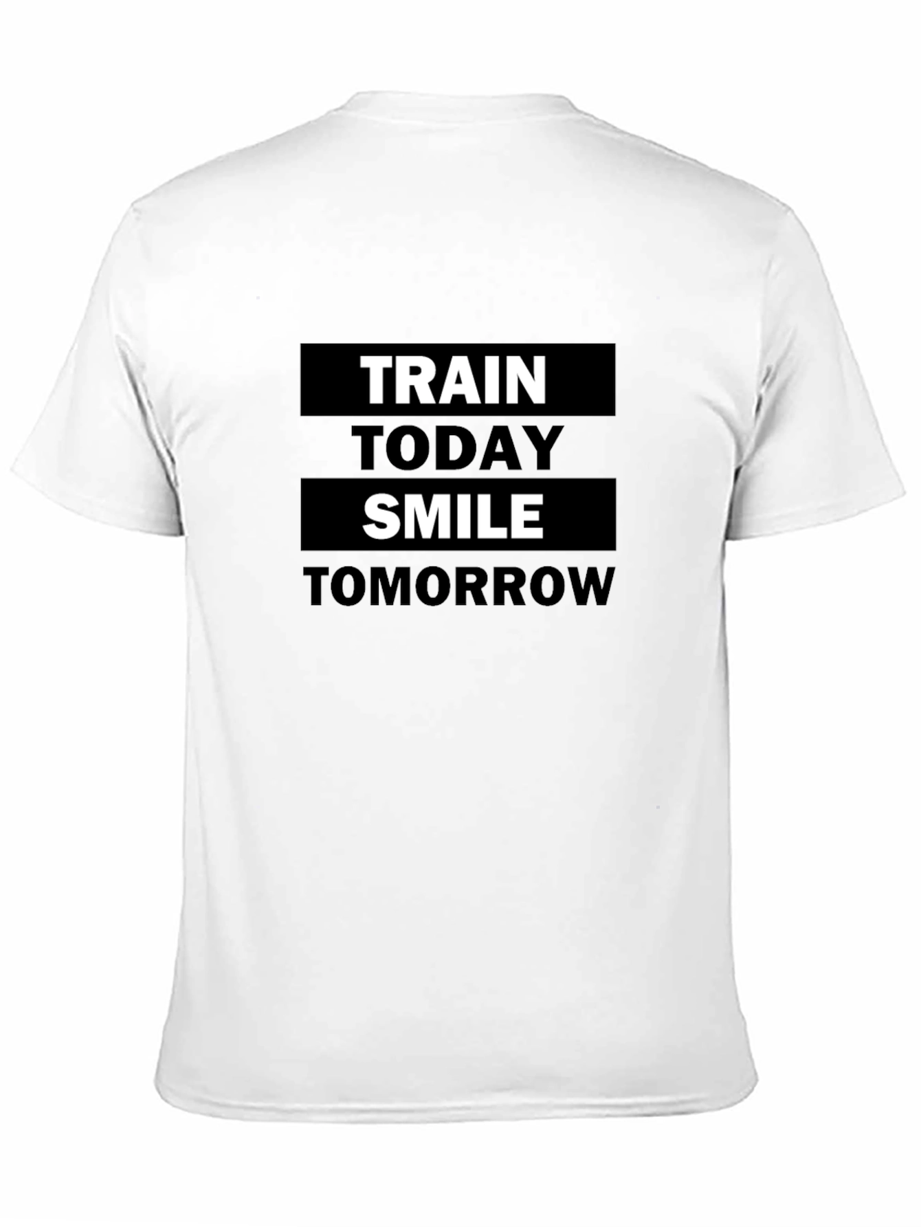 Motivational Black T-Shirt: Train Today Smile Tomorrow