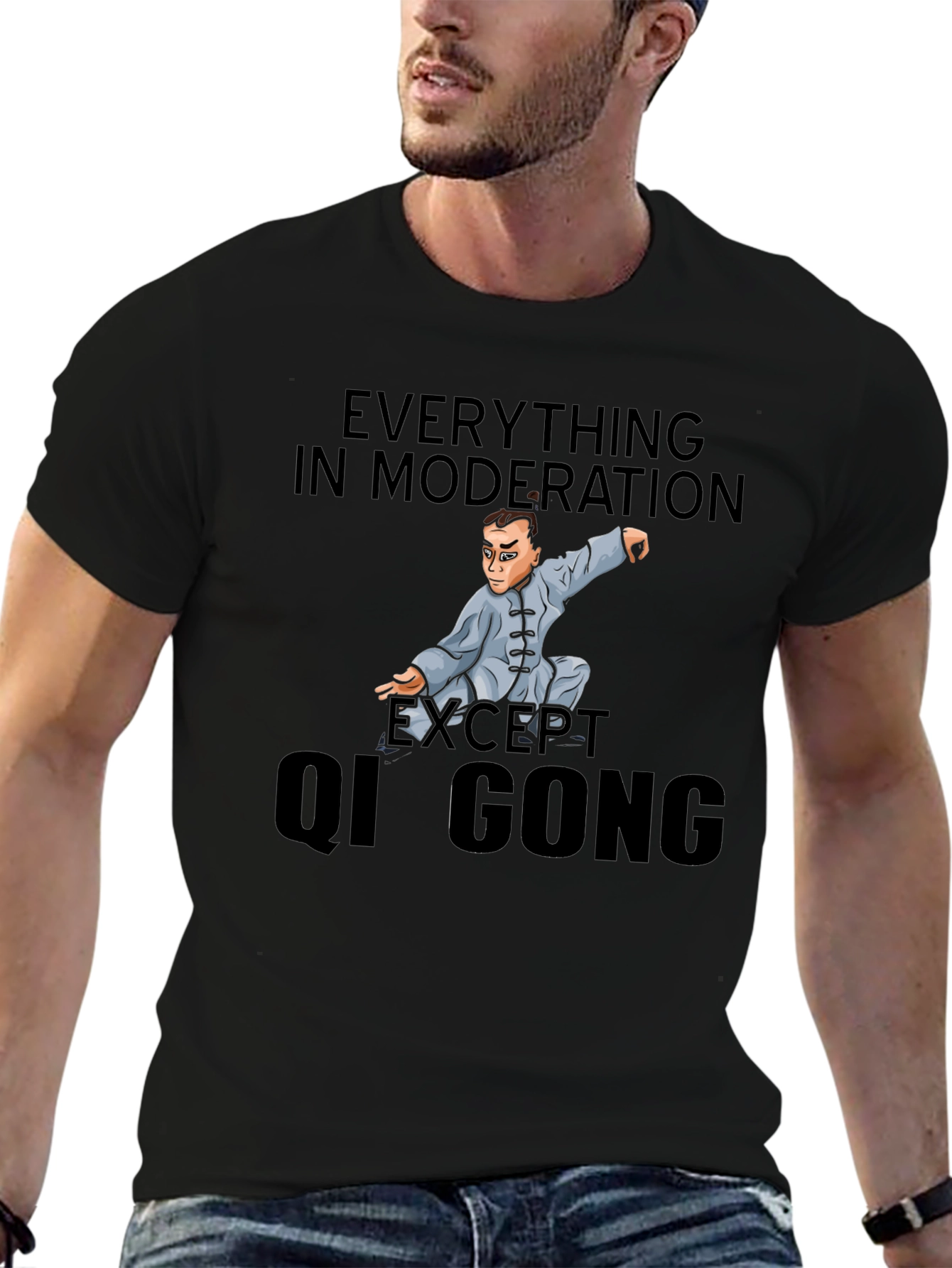 Qi Gong T-Shirt: Everything in Moderation