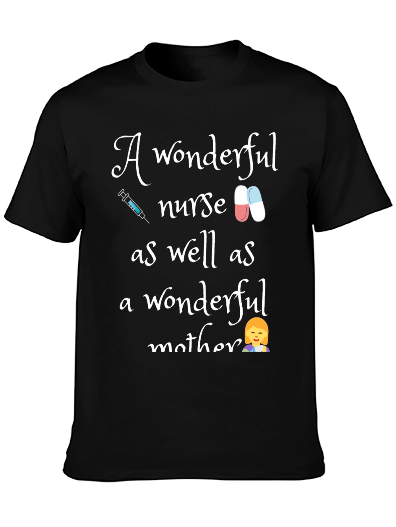 Wonderful Nurse & Mother Graphic T-Shirt
