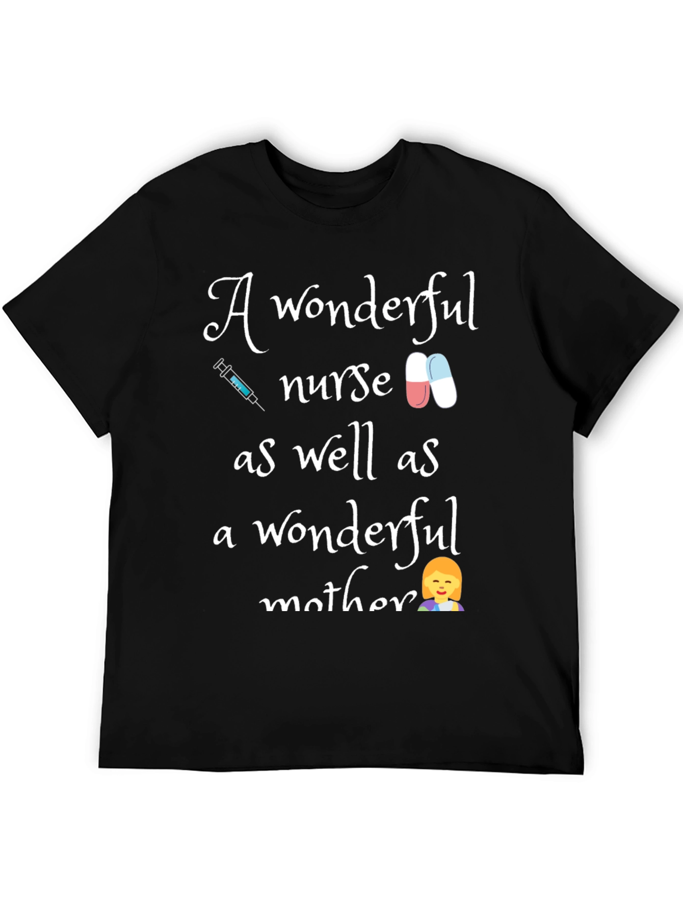 Wonderful Nurse & Mother Graphic T-Shirt