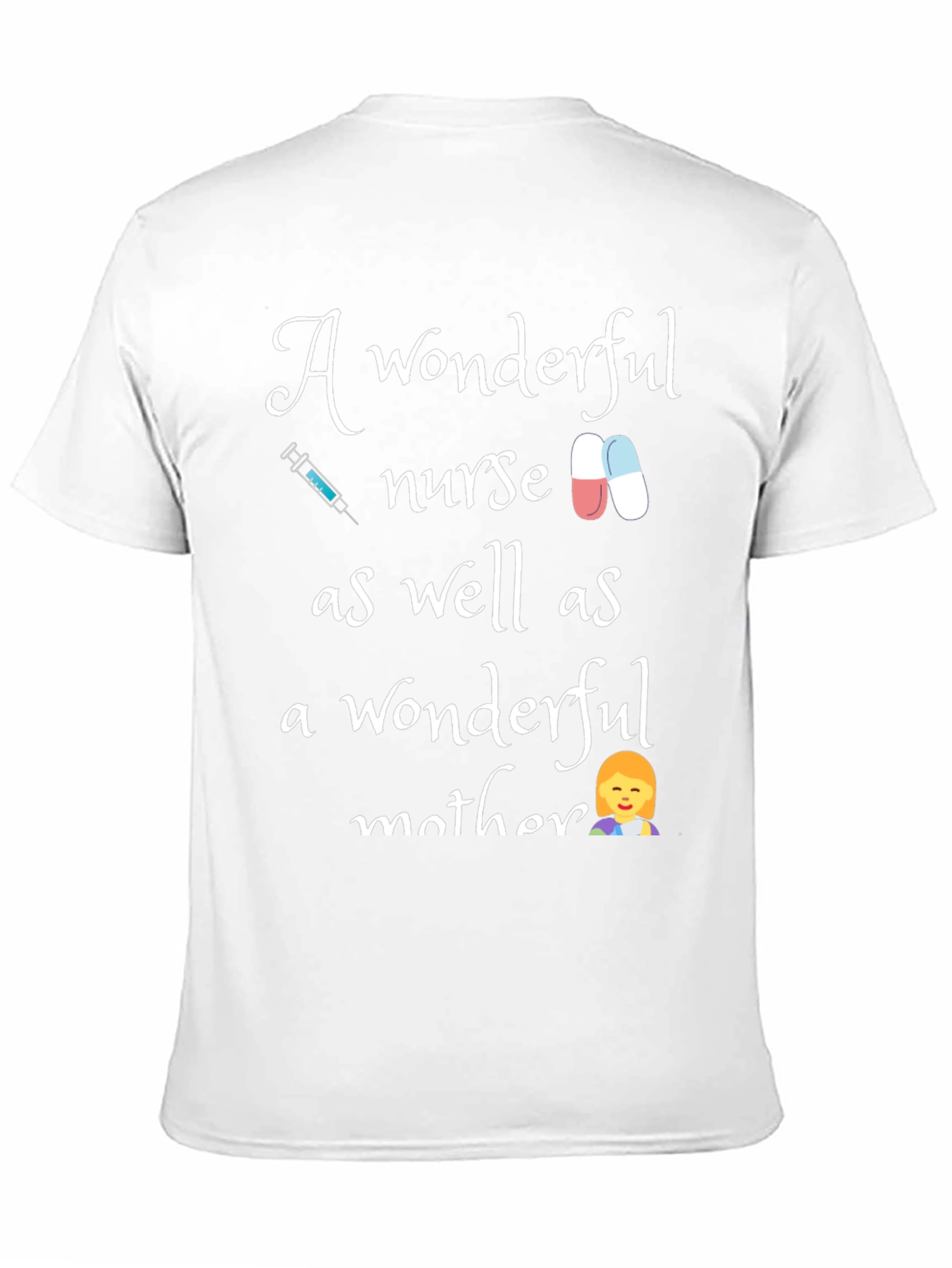 Wonderful Nurse & Mother Graphic T-Shirt