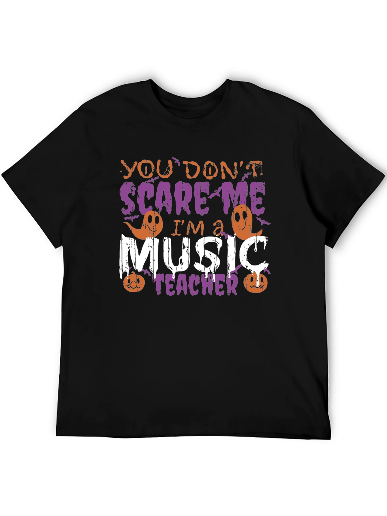 Music Teacher Halloween T-Shirt - You Dont Scare Me!