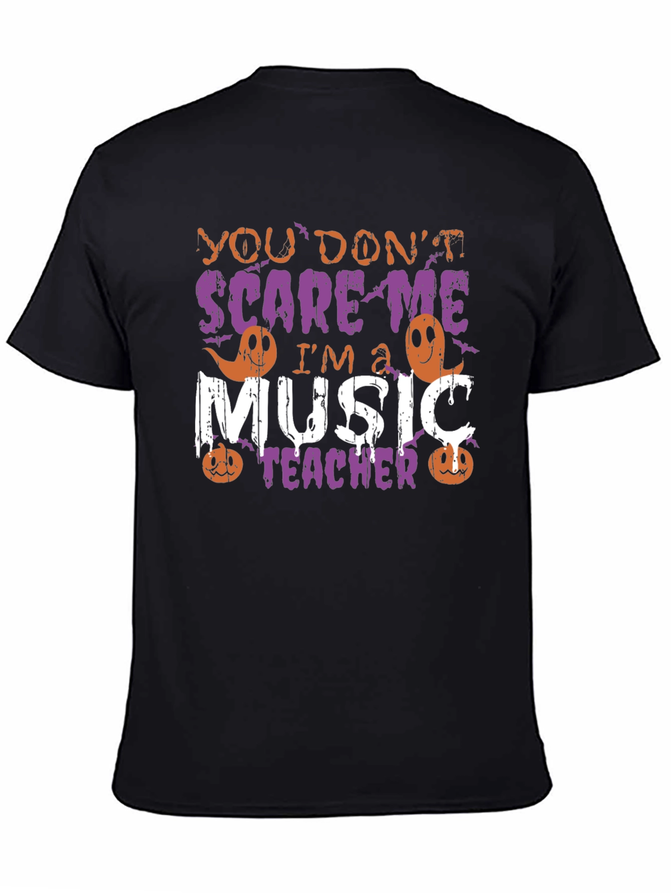 Music Teacher Halloween T-Shirt - You Dont Scare Me!