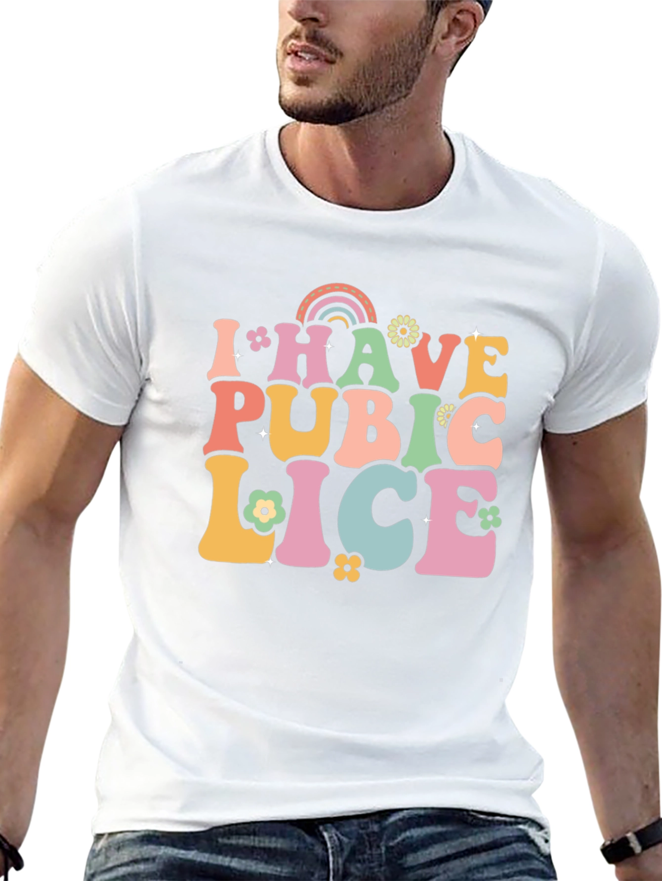 I Have Pubic Lice T-Shirt