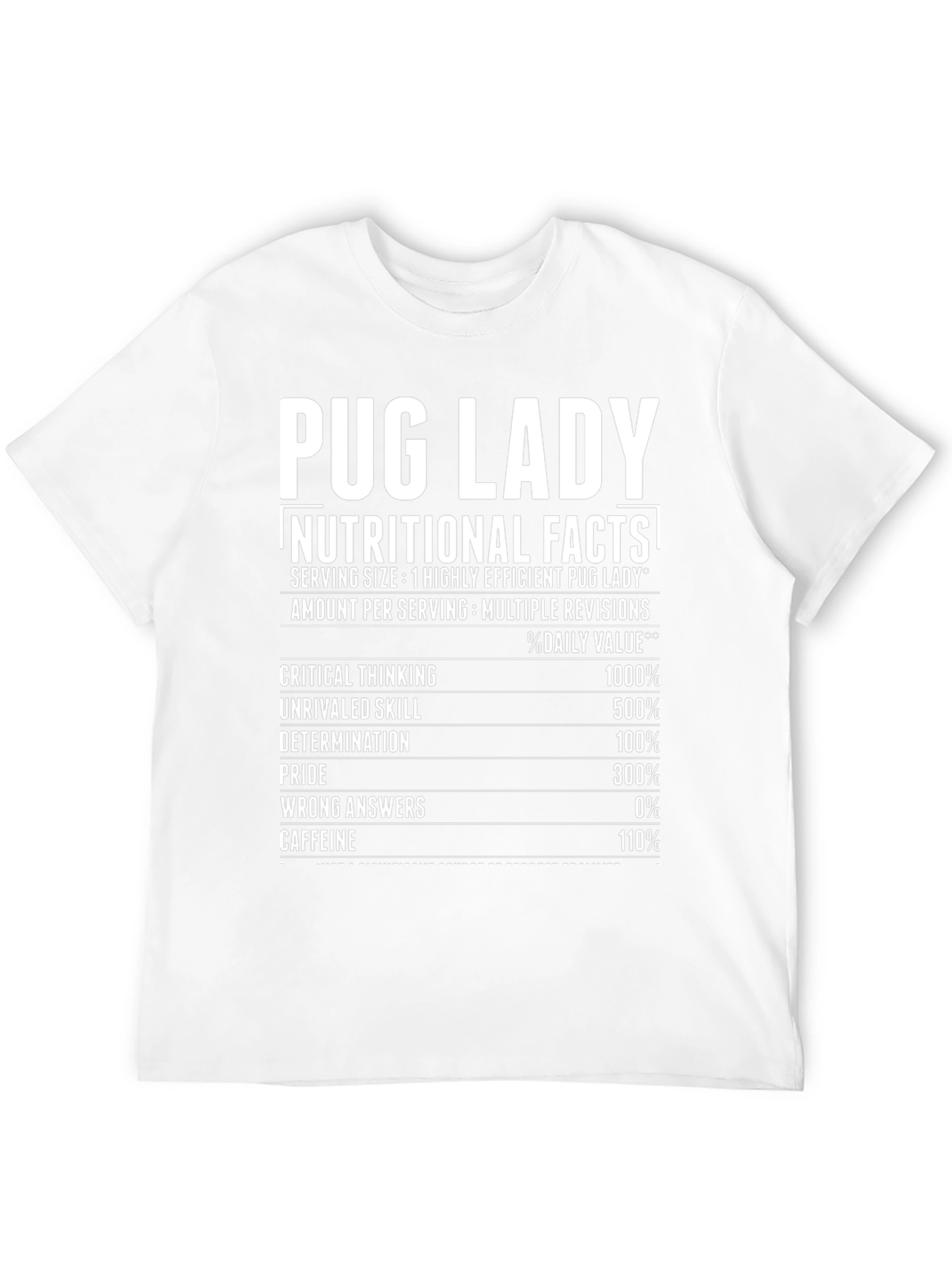 Pug Lady Nutritional Facts T-Shirt