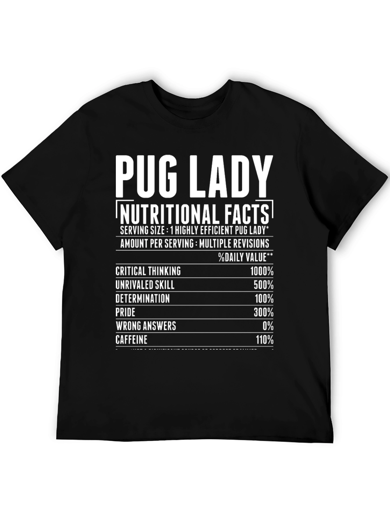 Pug Lady Nutritional Facts T-Shirt