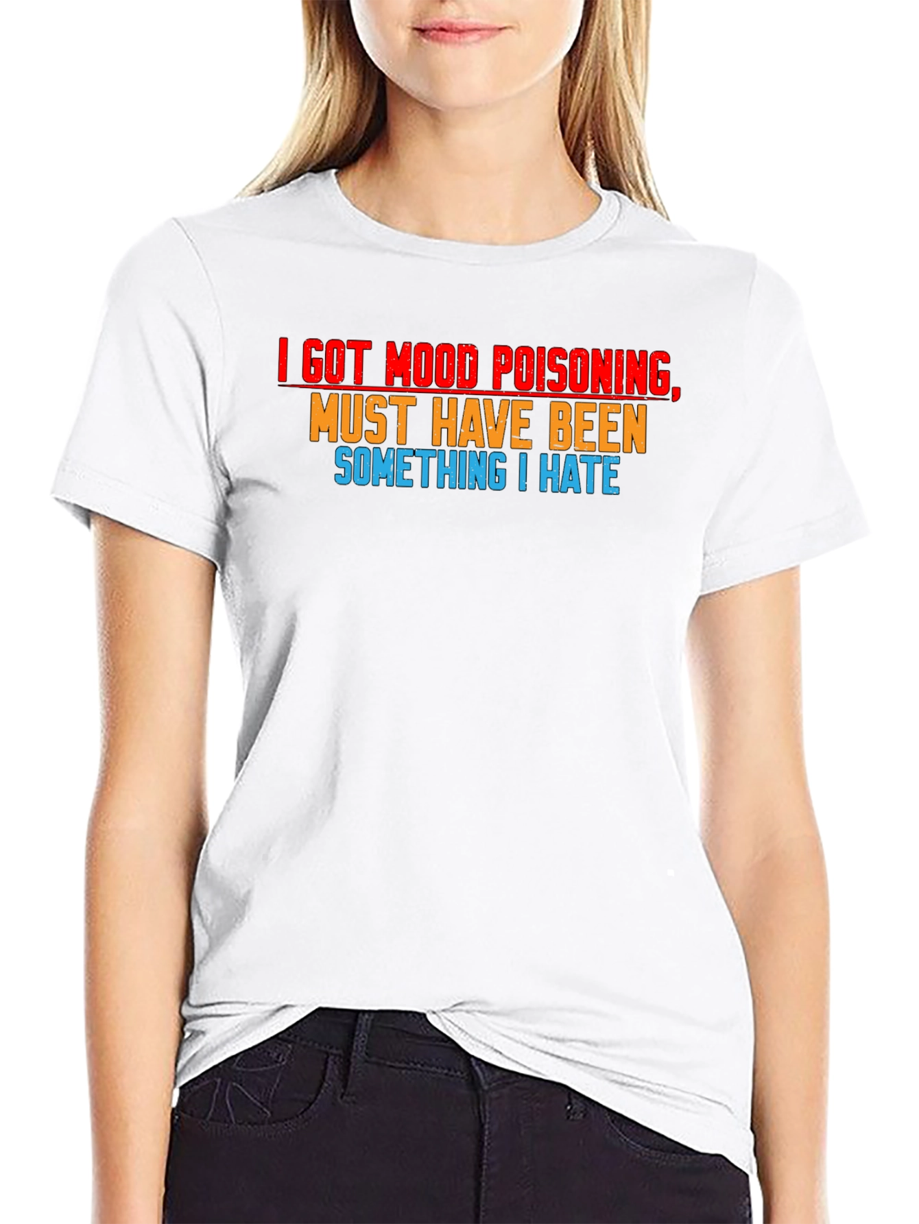 Mood Poisoning Sarcastic Graphic T-Shirt