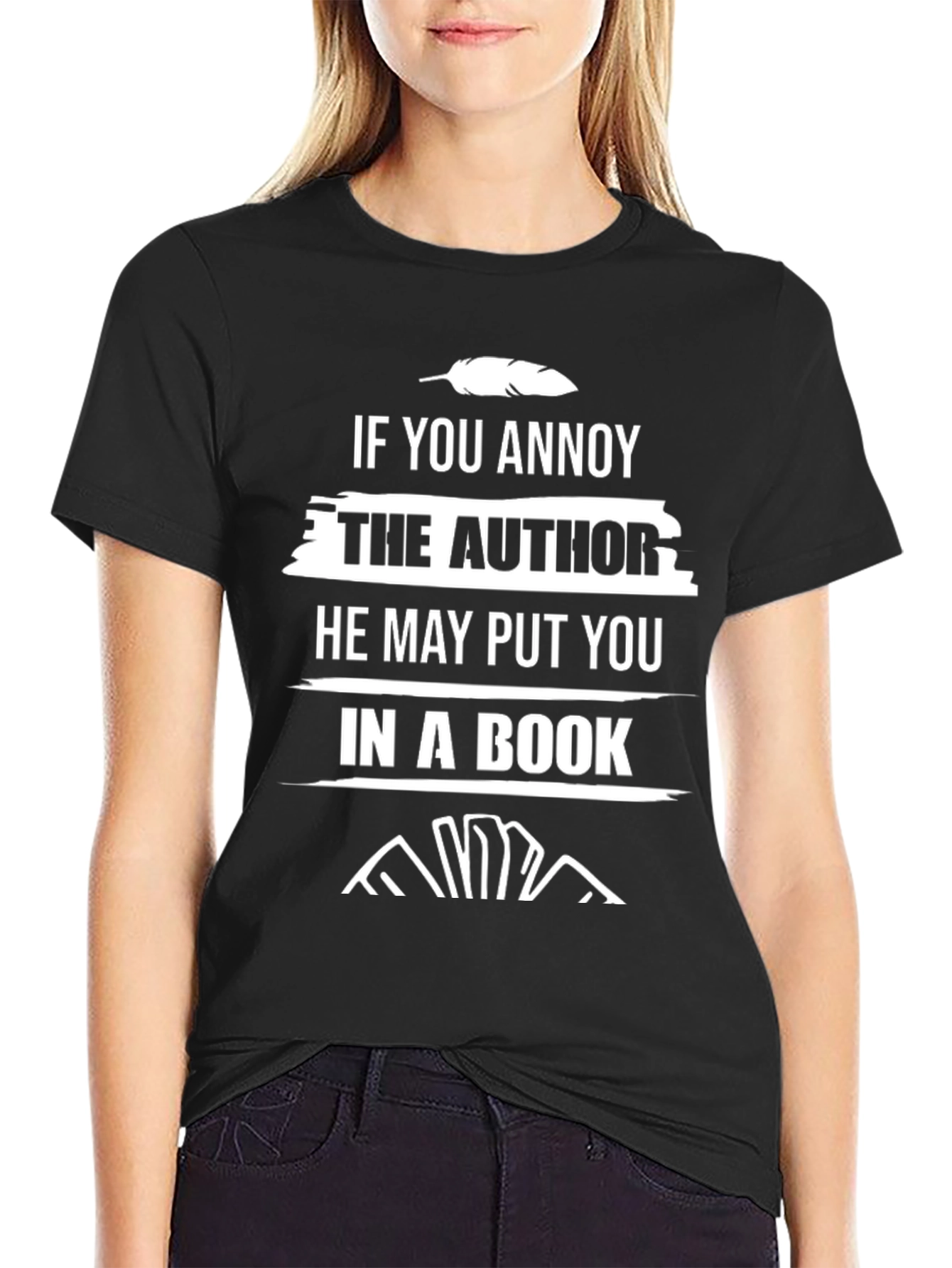 Annoy the Author Funny Novelty T-Shirt