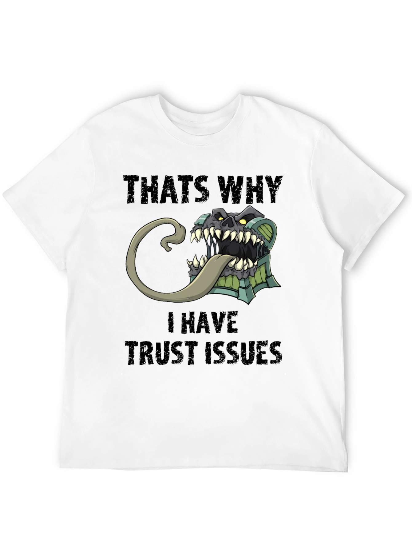 Trust Issues T-Shirt Funny Mimic Monster Tee
