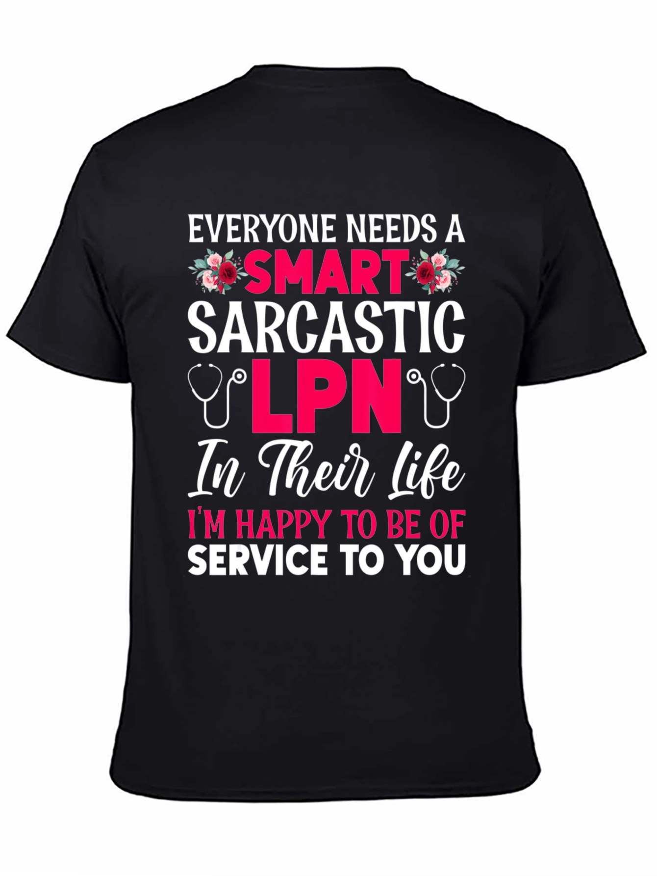 Smart Sarcastic LPN Graphic T-Shirt