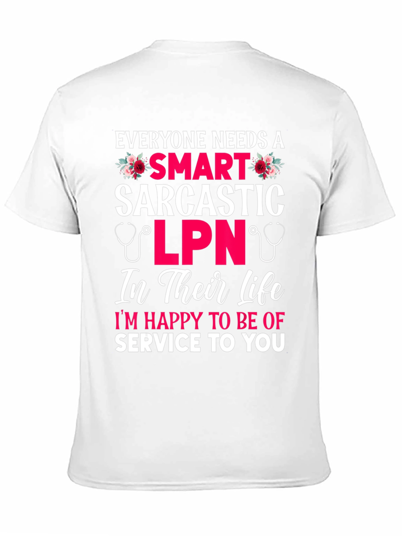 Smart Sarcastic LPN Graphic T-Shirt
