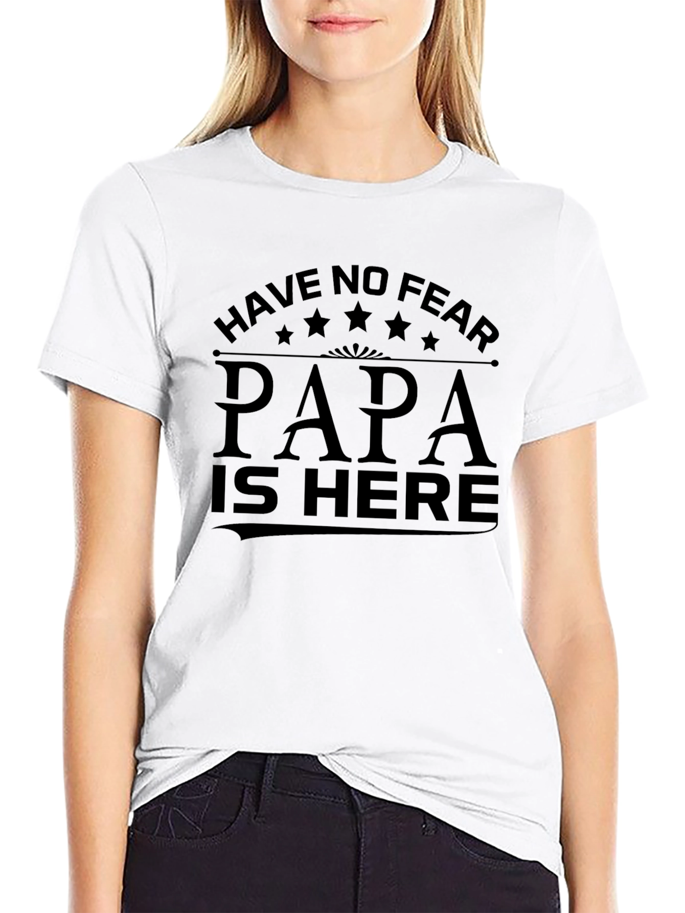 Papa is Here T-Shirt - Black Cotton Tee