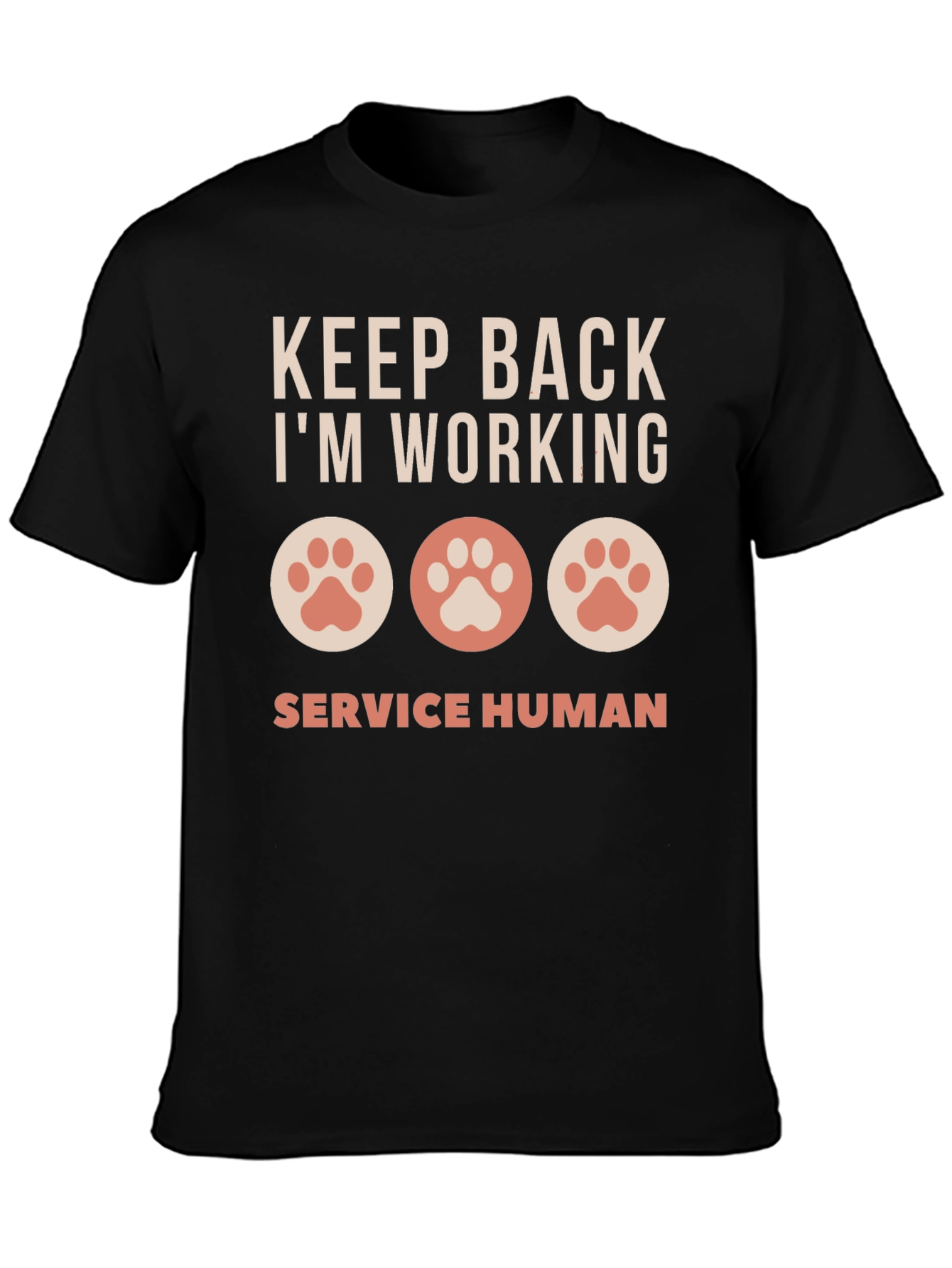 Keep Back Im Working Service Human Graphic T-Shirt