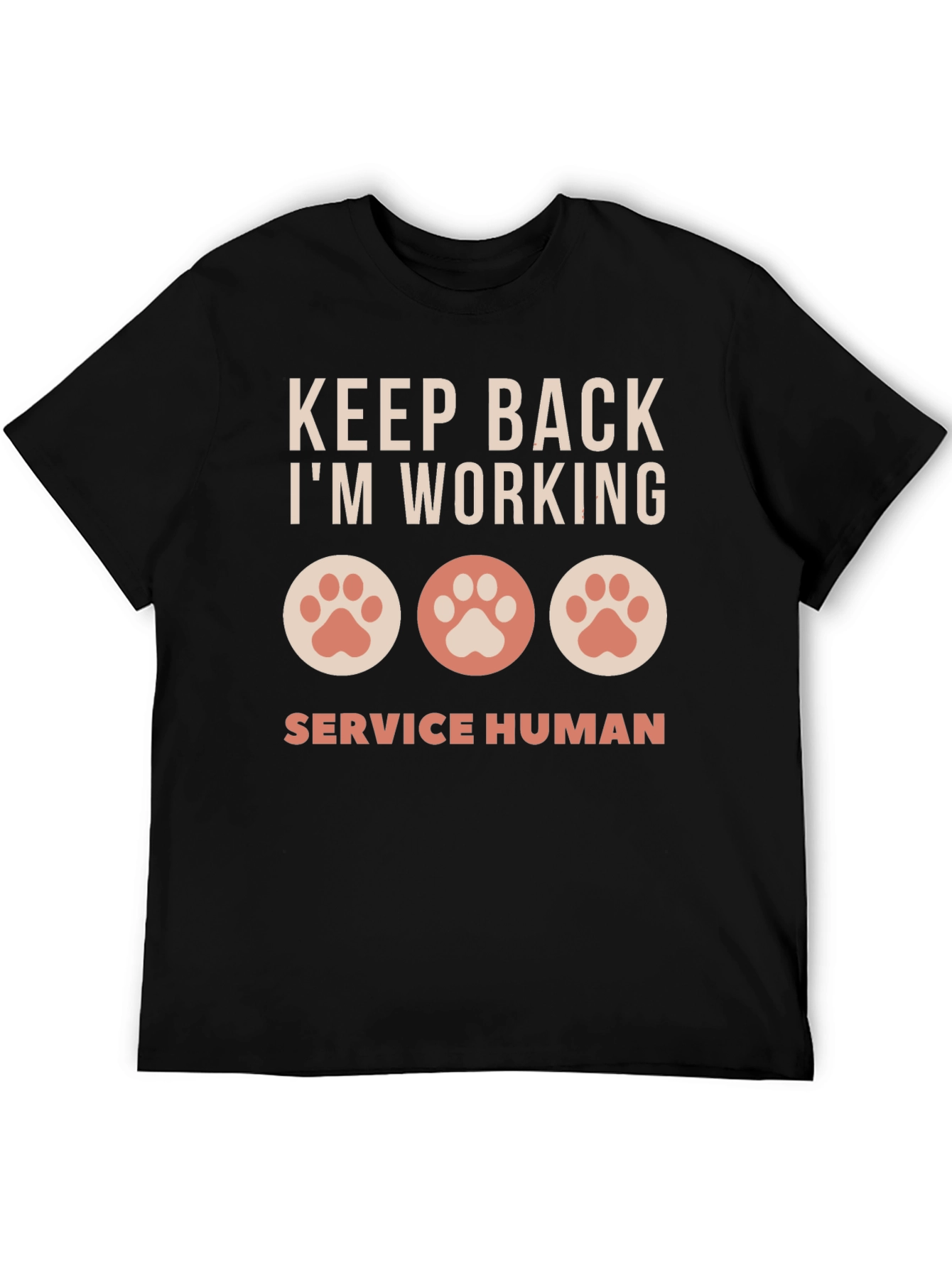 Keep Back Im Working Service Human Graphic T-Shirt