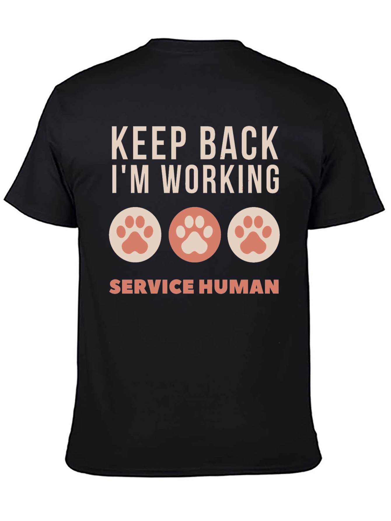 Keep Back Im Working Service Human Graphic T-Shirt