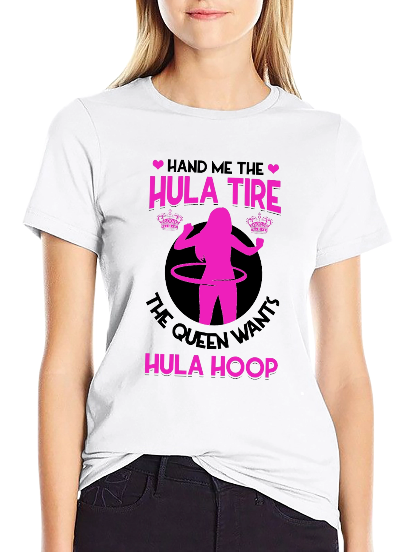 Queen Wants Hula Hoop T-Shirt - Funny Fitness Tee