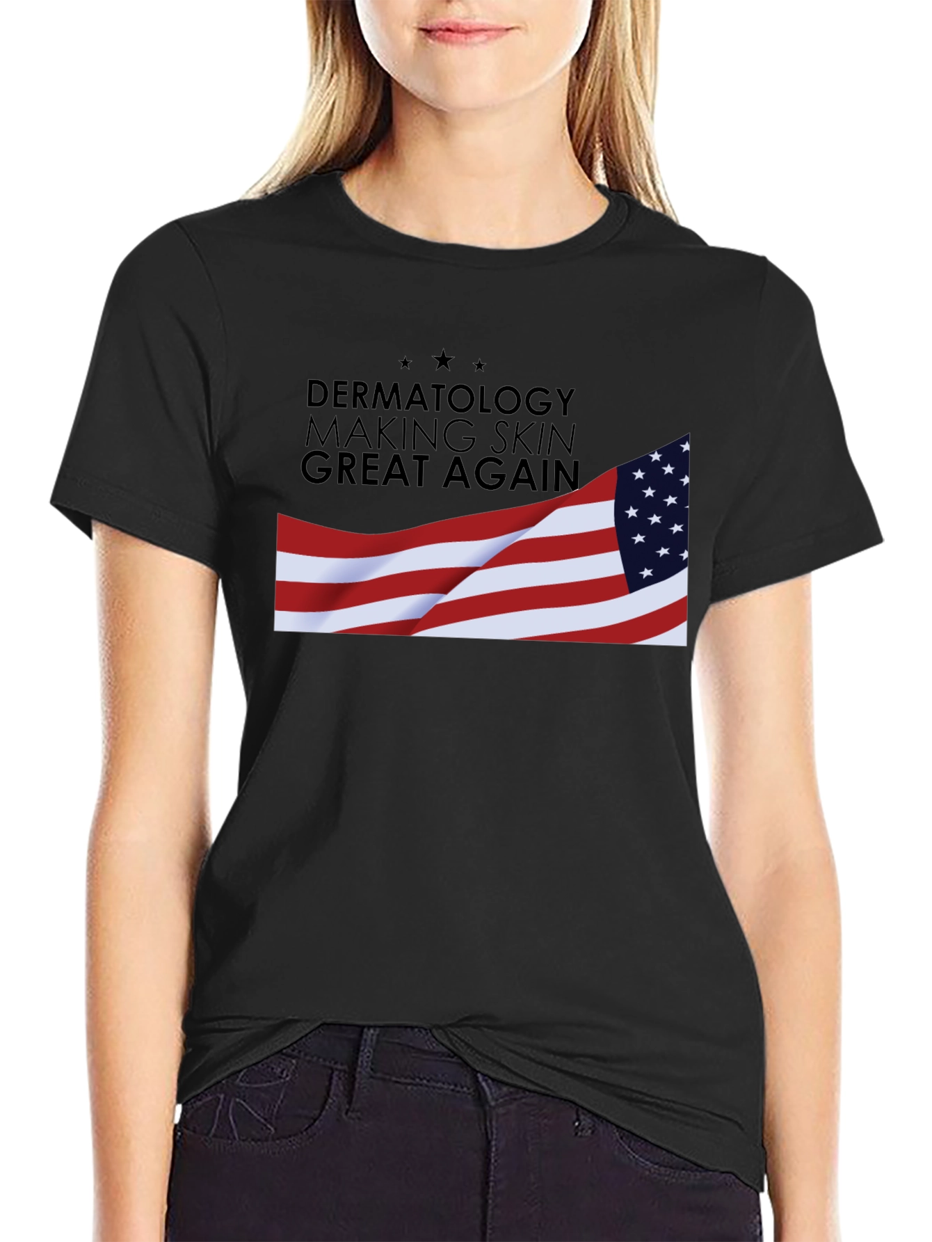Dermatology Making Skin Great Again T-Shirt